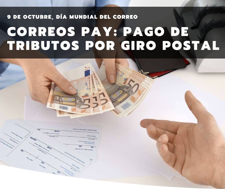 Correos Pay los tributos se pueden pagar ya por giro postal