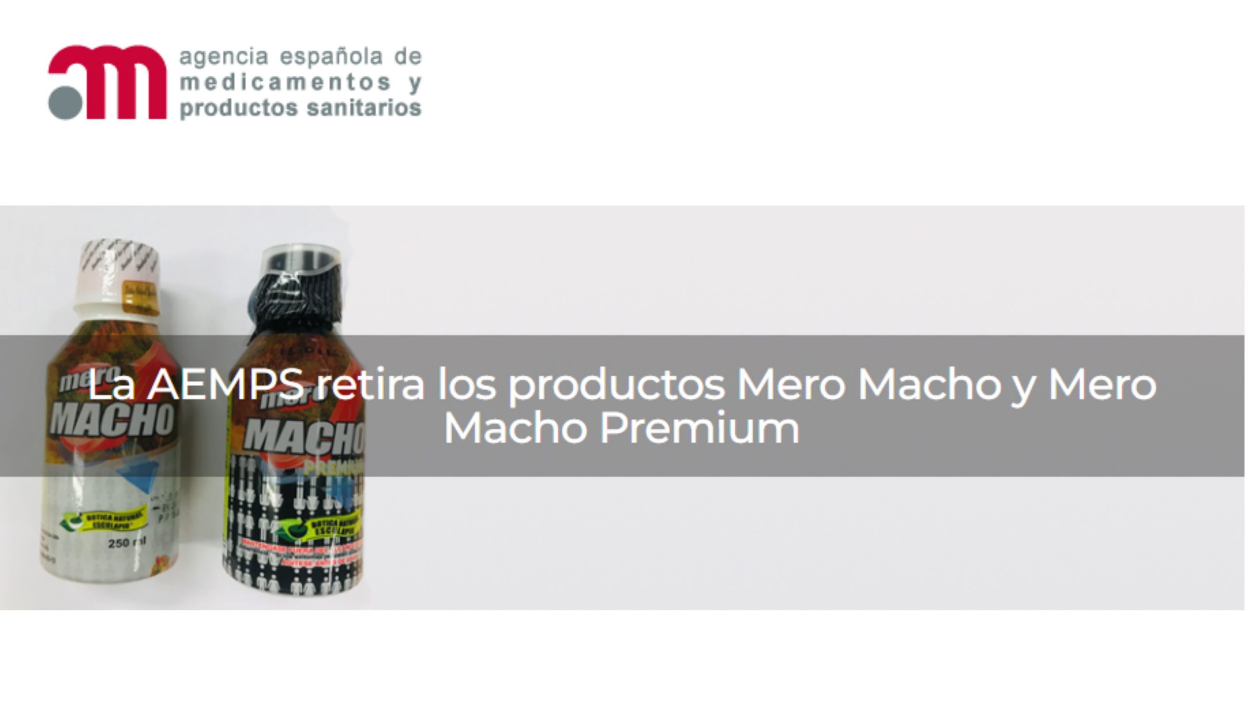 AEMPS retira Mero Macho y Mero Macho Premium